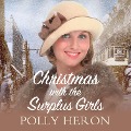 Cover-Bild zum Titel 'Christmas with the Surplus Girls' von 'Polly Heron'