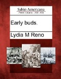 Cover-Bild zum Titel 'Early Buds.' von 'Lydia M Reno'