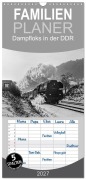Cover-Bild zum Titel 'Familienplaner 2027 - Dampfloks in der DDR mit 5 Spalten (Wandkalender, 21 x 45 cm) CALVENDO' von 'M. Dietsch'