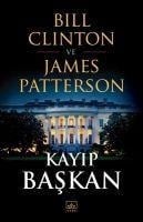 Kayip Baskan - Bill Clinton, James Patterson