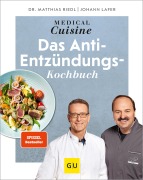 Cover-Bild zum Titel 'Medical Cuisine - das Anti-Entzündungskochbuch' von 'Johann Lafer, Matthias Riedl'
