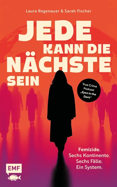 Jede kann die Nächste sein - Laura Regenauer, Sarah Fischer