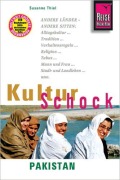 Cover-Bild zum Titel 'Reise Know-How KulturSchock Pakistan' von 'Susanne Thiel'