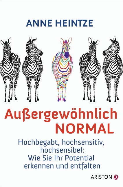 Außergewöhnlich normal - Anne Heintze