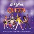 Cover-Bild zum Titel 'Ella & Ben und Queen - Von verrückten Radios, schrillen Outfits und absoluten Champions' von 'William Wahl'
