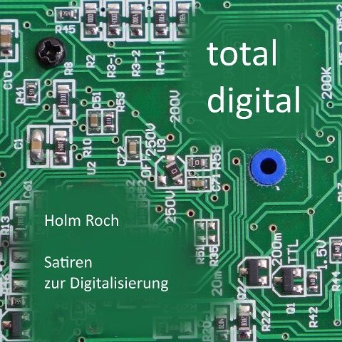 Total digital - Holm Roch