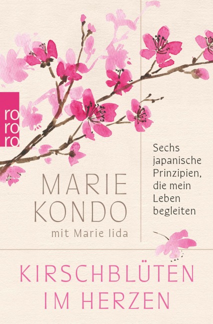 Kirschblüten im Herzen - Marie Kondo, Marie Iida