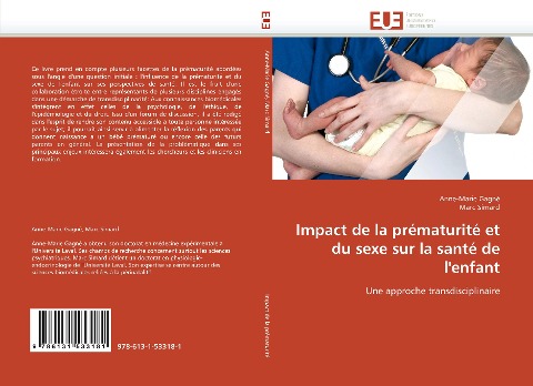 Impact de la prématurité et du sexe sur la santé de l''enfant - Anne-Marie Gagné, Marc Simard