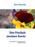 Cover-Bild zum Titel 'Die Vielfalt meiner Seele' von 'Uwe Goeritz'
