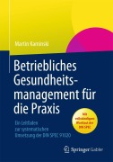 Cover-Bild zum Titel 'Betriebliches Gesundheitsmanagement für die Praxis' von 'Martin Kaminski'