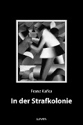 In der Strafkolonie - Franz Kafka