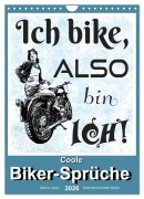 Cover-Bild zum Titel 'Coole Biker-Sprüche (Wandkalender 2026 DIN A4 hoch), CALVENDO Monatskalender' von 'Sabine Löwer'