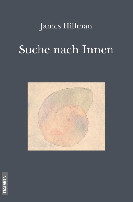 Die Suche nach Innen - James Hillman