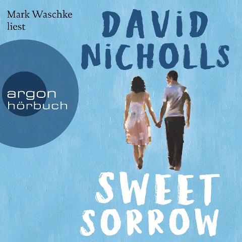 Sweet Sorrow - David Nicholls