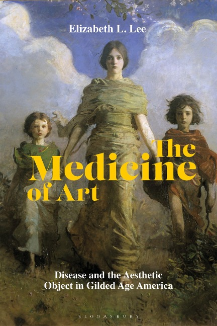 The Medicine of Art - Elizabeth L Lee