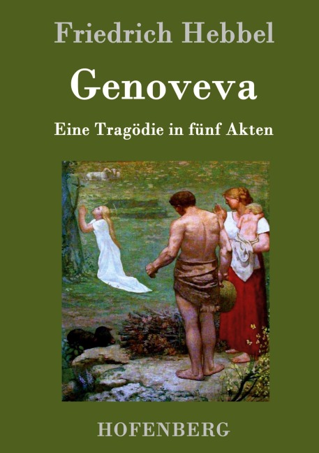 Genoveva - Friedrich Hebbel
