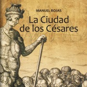Cover-Bild zum Titel 'La ciudad de los Césares' von 'Manuel Rojas'