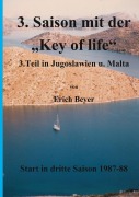 Cover-Bild zum Titel '3. Saison mit der Key of life' von 'Erich Beyer'