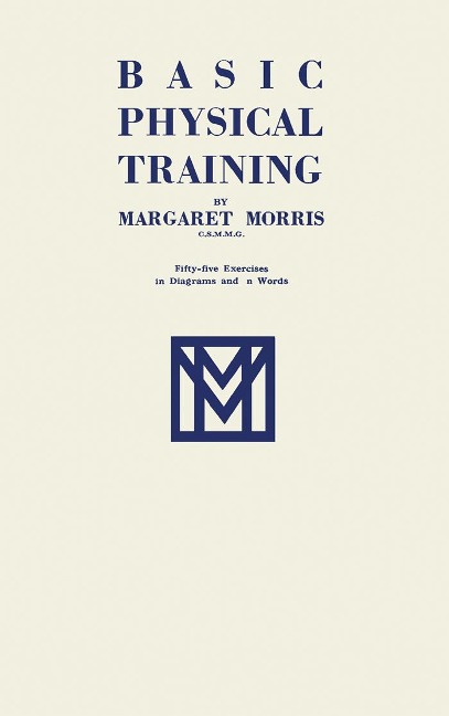 Basic Physical Training - Margaret Morris