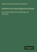 Cover-Bild zum Titel 'Handbuch der physiologischen Botanik' von 'Wilhelm Friedrich Benedict Hofmeister'
