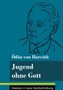 Jugend ohne Gott - Ödön Von Horváth