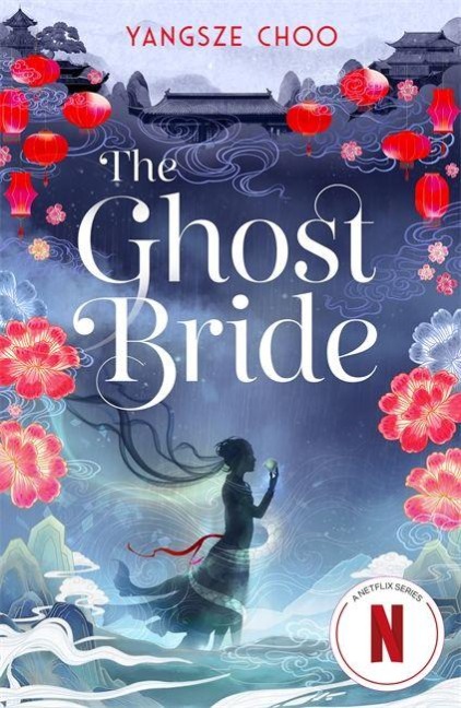 The Ghost Bride - Yangsze Choo