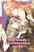Cover-Bild zum Titel 'Mein Gemahl, sein Geisterschloss und ich 01' von 'Yuki Shibamiya'