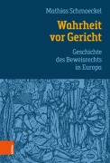 Cover-Bild zum Titel 'Wahrheit vor Gericht' von 'Mathias Schmoeckel'