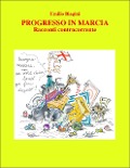 Progresso in marcia - Emilio Biagini