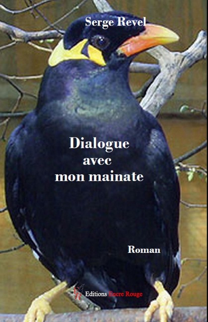 Dialogue avec mon mainate - Serge Revel