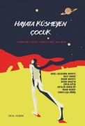 Cover-Bild zum Titel 'Hayata Küsmeyen Cocuk' von 'Ufuk Besen'