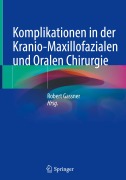 Cover-Bild zum Titel 'Komplikationen in der Kranio-Maxillofazialen und Oralen Chirurgie' von ''