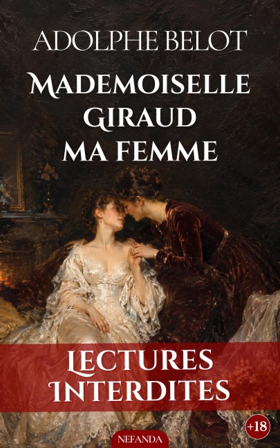 Mademoiselle Giraud, Ma Femme - Adolphe Belot