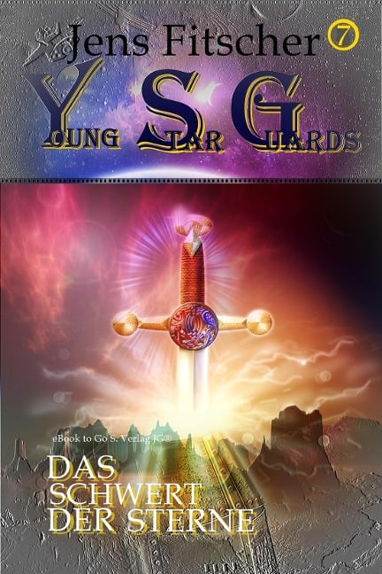 Das Schwert der Sterne (Young Star Guards 7) - Jens Fitscher