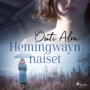Cover-Bild zum Titel 'Hemingwayn naiset' von 'Outi Alm'
