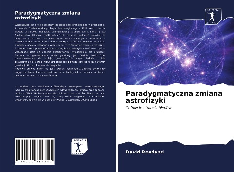 Paradygmatyczna zmiana astrofizyki - David Rowland