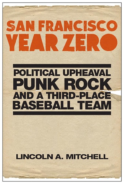 San Francisco Year Zero - Lincoln A Mitchell
