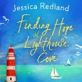 Finding Hope at Lighthouse Cove - Jessica Redland
