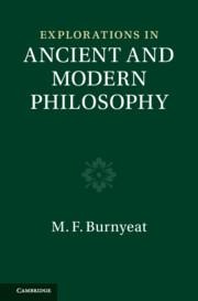 Explorations in Ancient and Modern Philosophy (Vols 3-4 2-Volume Set) - Myles Burnyeat