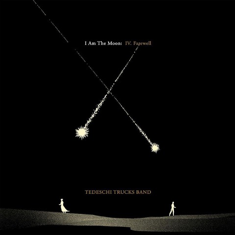 I Am The Moon: IV. Farewell - Tedeschi Trucks Band