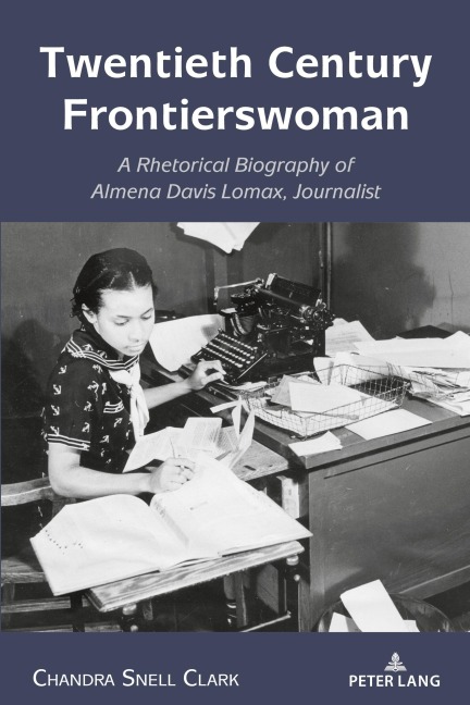 Twentieth Century Frontierswoman - Chandra Snell Clark