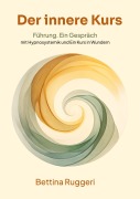 Cover-Bild zum Titel 'Der innere Kurs' von 'Bettina Ruggeri'