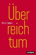 Cover-Bild zum Titel 'Überreichtum' von 'Martin Schürz'