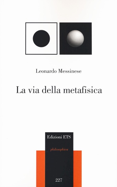 La via della metafisica - Leonardo Messinese