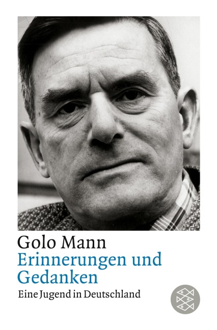 Erinnerungen und Gedanken - Golo Mann