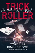Trick Roller - Cordelia Kingsbridge