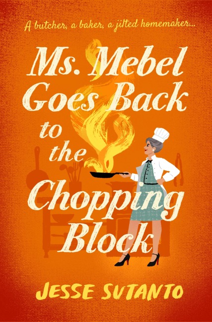 Ms Mebel Goes Back to the Chopping Block - Jesse Sutanto
