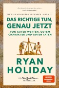 Cover-Bild zum Titel 'Das Richtige tun, genau jetzt' von 'Ryan Holiday'