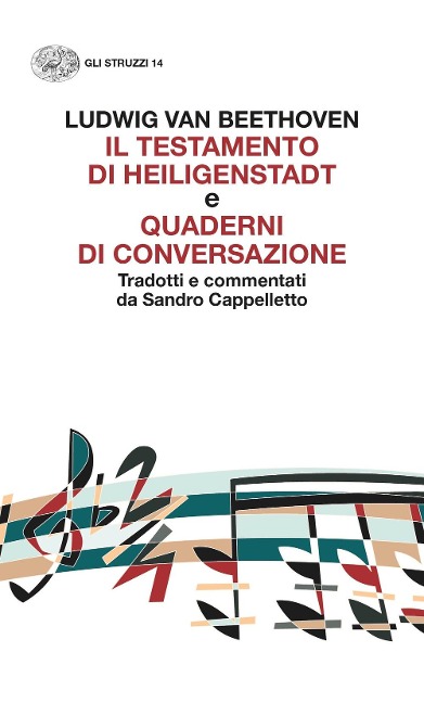 'Il testamento di Heiligenstadt' e 'Quaderni di conversazione' - Ludwig van Beethoven