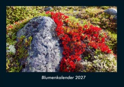 Cover-Bild zum Titel 'Blumenkalender 2027 Fotokalender DIN A4' von 'Tobias Schmitt, Kevin Heber'